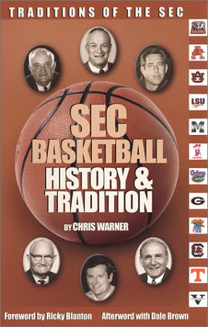 Book cover for SEC Basketball History & Tradition