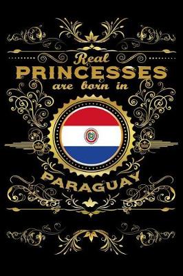 Book cover for Real Princesses Are Born in Paraguay