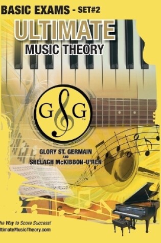 Cover of Basic Music Theory Exams Set #2 - Ultimate Music Theory Exam Series