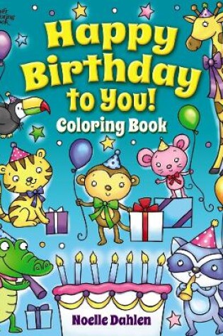 Cover of Happy Birthday to You! Coloring Book