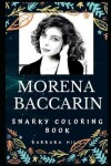 Book cover for Morena Baccarin Snarky Coloring Book