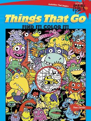 Book cover for Spark Things That Go Find it! Color it!