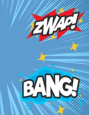 Book cover for Zwap! Bang!