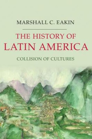 Cover of The History of Latin America