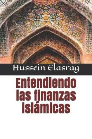 Cover of Entendiendo las finanzas islamicas