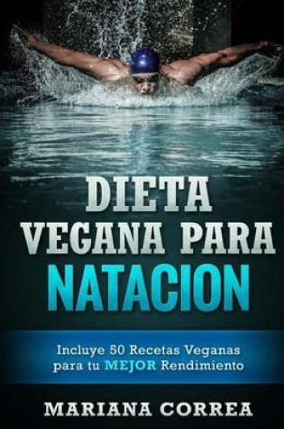 Cover of Dieta Vegana Para Natacion