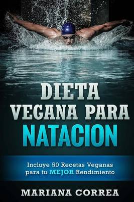 Book cover for Dieta Vegana Para Natacion