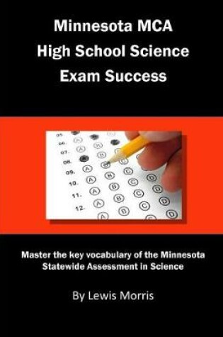 Cover of Minnesota MCA High School Science Exam Success