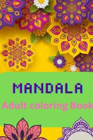 Cover of Mandala Adult Coloring Book