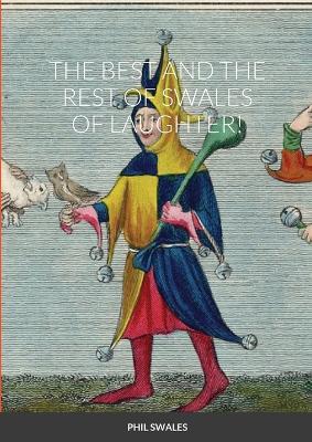 Book cover for The Best And The Rest Of Swales Of Laughter!
