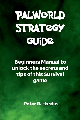 Book cover for Palworld Strategy Guide