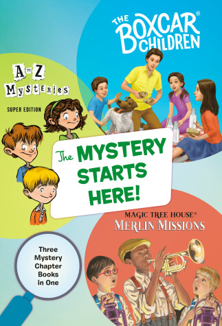 Book cover for The Mystery Starts Here!