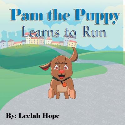 Book cover for Pam the Puppy Learns to Run