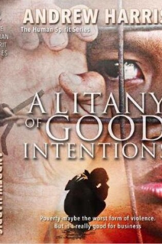 Cover of A Litany of Good Intentions