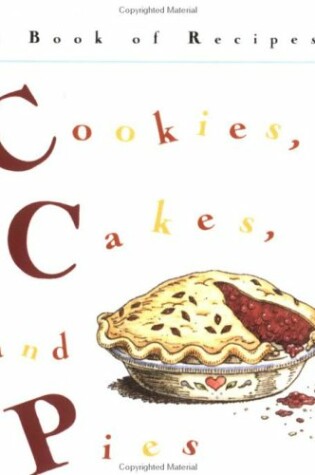 Cover of Cookies, Cakes and Pies