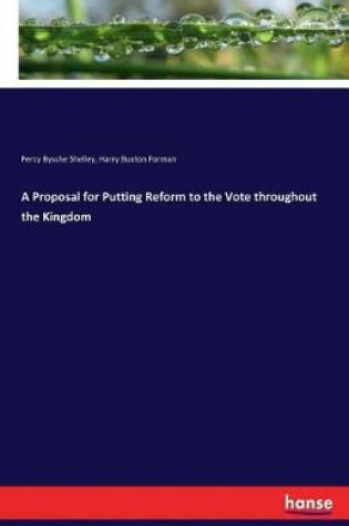 Cover of A Proposal for Putting Reform to the Vote throughout the Kingdom