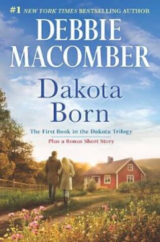 Cover of Dakota Born/Dakota Born/The Farmer Takes A Wife