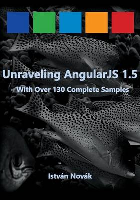 Book cover for Unraveling AngularJS 1.5