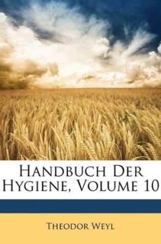 Cover of Handbuch Der Hygiene, Volume 10