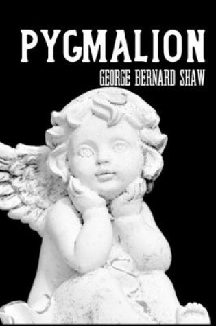 Cover of PYGMALION George Bernard Shaw