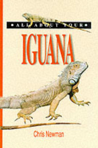 Cover of All About Your Iguana