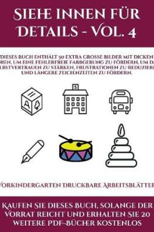 Cover of Vorkindergarten Druckbare Arbeitsblatter (Siehe innen fur Details - Vol. 4)