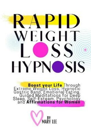 Cover of Rapid Weight Loss Hypnosis