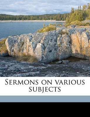 Book cover for Sermons on Various Subjects Volume 1