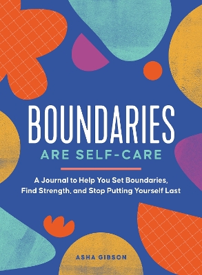 Cover of Boundaries Are Self-Care