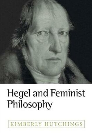 Cover of Hegel and Feminist Philosophy