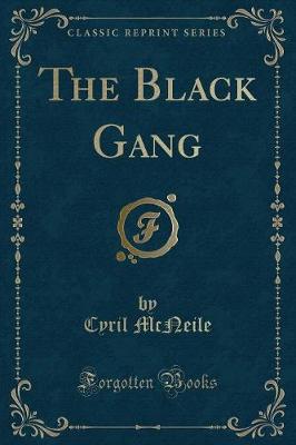 Book cover for The Black Gang (Classic Reprint)