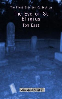 Book cover for The Eve of St Eligius