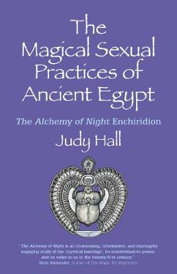 Book cover for The Magical Sexual Practices of Ancient Egypt