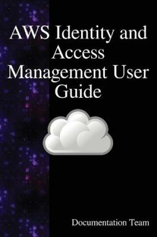 Cover of AWS Identity and Access Management User Guide