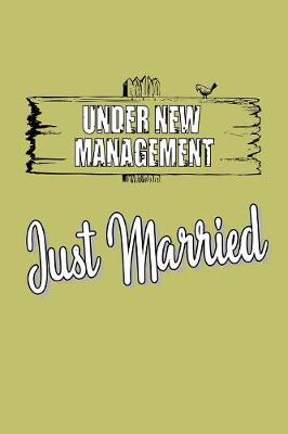 Book cover for Under New Management Just Married
