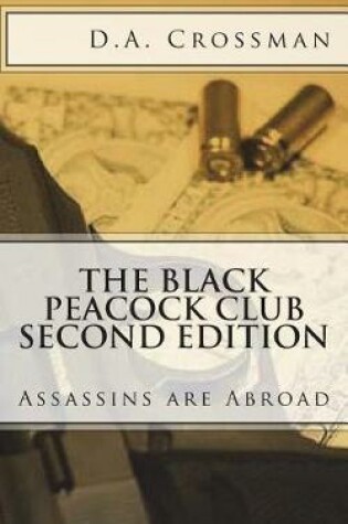 Cover of The Black Peacock Club Second Edition