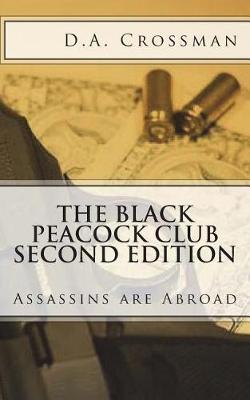 Book cover for The Black Peacock Club Second Edition