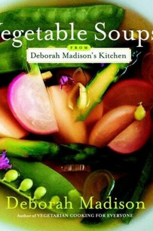 Cover of Vegetable Soups From Deborah