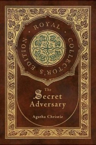 Cover of The Secret Adversary (Royal Collector's Edition) (Case Laminate Hardcover with Jacket)