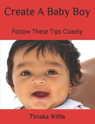 Book cover for Create A Baby Boy