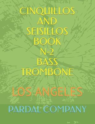 Book cover for Cinquillos and Seisillos Book N-2 Bass Trombone