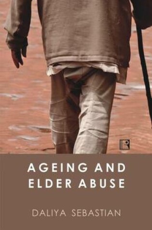 Cover of Ageing and Elder Abuse