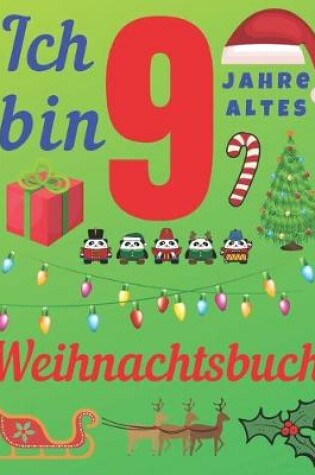 Cover of Ich bin 9 Jahre altes Weihnachtsbuch