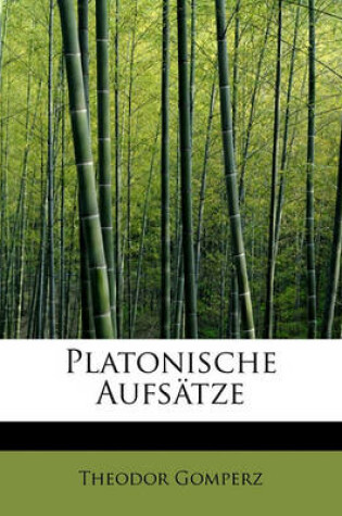 Cover of Platonische Aufs Tze