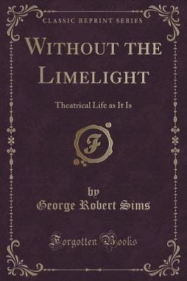 Book cover for Without the Limelight