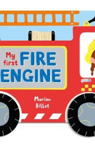 Cover of My First Fire Engine