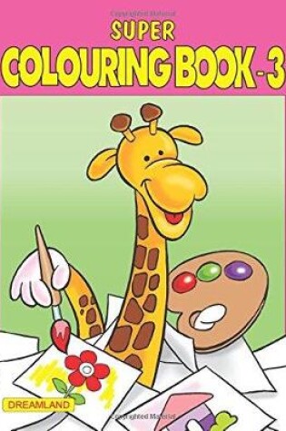 Cover of Super Colouring Book Part - 3