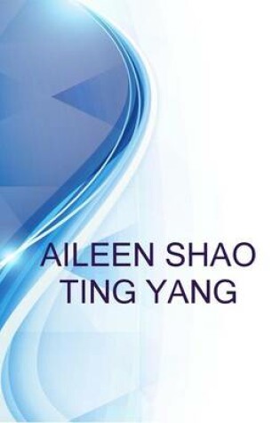 Cover of Aileen Shao Ting Yang