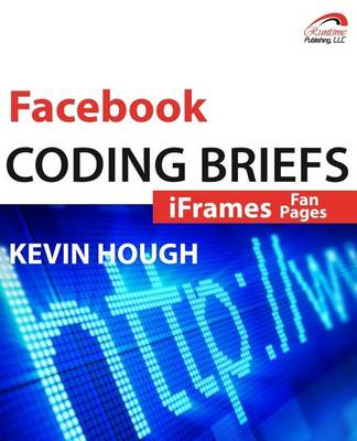 Book cover for Facebook Coding Briefs Iframes Fan Pages