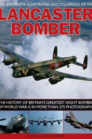 Cover of Compl Illust Enc of Lancaster Bomber